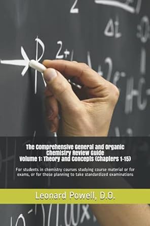 the comprehensive general and organic chemistry review guide volume 1 theory and concepts 1st edition leonard