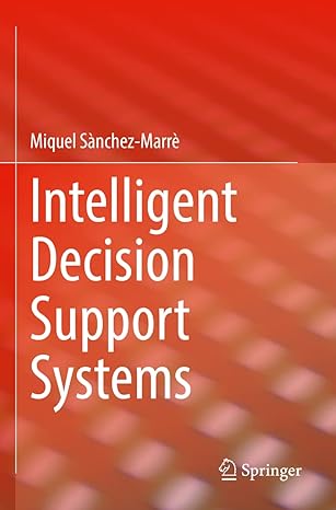 intelligent decision support systems 1st edition miquel s nchez marr 3030877922, 978-3030877927