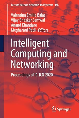 intelligent computing and networking proceedings of ic icn 2020 1st edition valentina emilia balas ,vijay