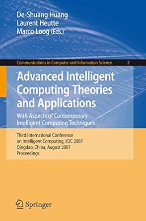 Advanced Intelligent Computing Theories And Applications With Aspects Of Contemporary Intelligent Computing Techniques
