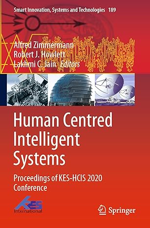 human centred intelligent systems proceedings of kes hcis 2020 conference 1st edition alfred zimmermann