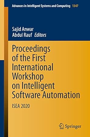 proceedings of the first international workshop on intelligent software automation isea 2020 1st edition
