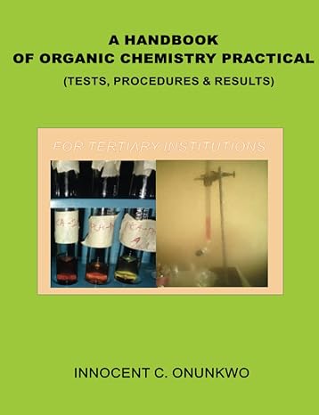 a handbook of organic chemistry practical 1st edition innocent chukwujekwu onunkwo 9785873226, 978-9785873221