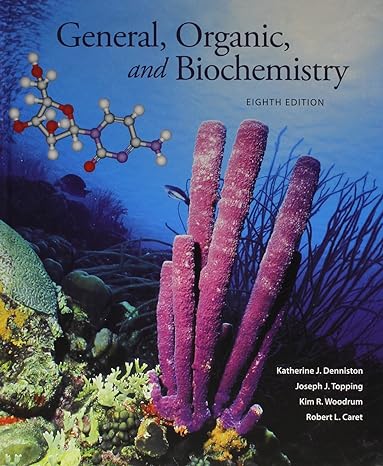 general organic and biochemistry 8th edition katherine denniston 1259656241, 978-1259656248