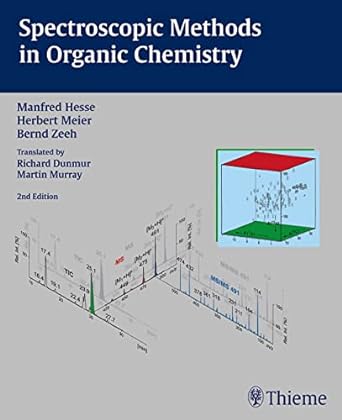 spectroscopic methods in organic chemistry 2nd edition manfred hesse ,herbert meier ,bernd zeeh 3131060425,