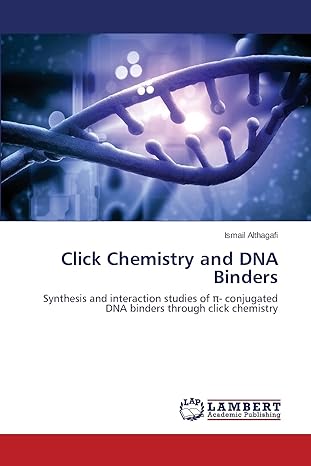 click chemistry and dna binders synthesis and interaction studies of conjugated dna binders through click