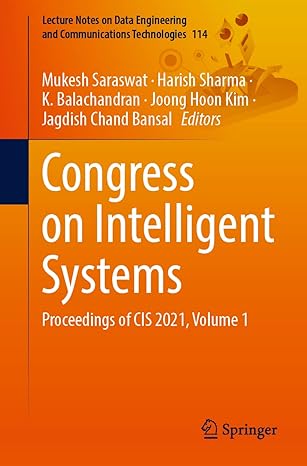 congress on intelligent systems proceedings of cis 2021 volume 1 1st edition mukesh saraswat ,harish sharma