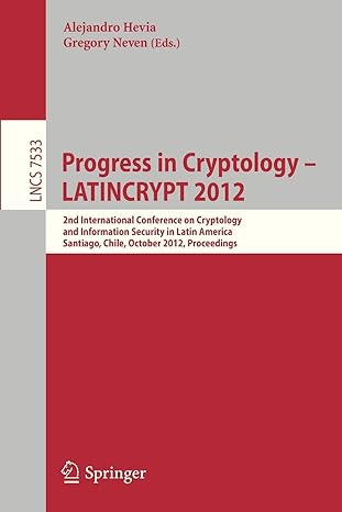progress in cryptology latincrypt 2012 2nd international conference on cryptology and information security in
