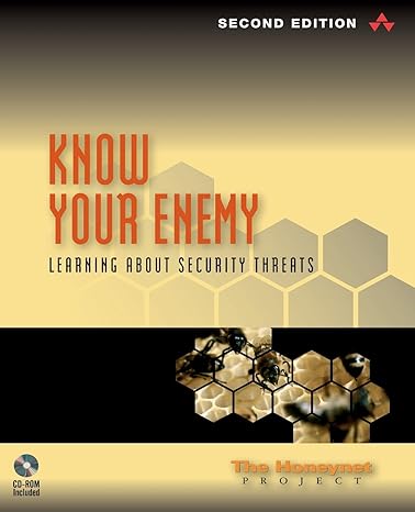 know your enemy learning about security threats 2nd edition honeynet project the 0321166469, 978-0321166463