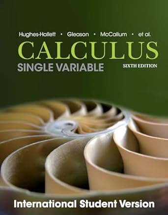 calculus single variable 6th edition deborah hughes hallett ,andrew m gleason ,william g mccallum 1118572165,
