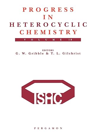 progress in heterocyclic chemistry volume 10 1st edition g w gribble 0080971997, 978-0080971995