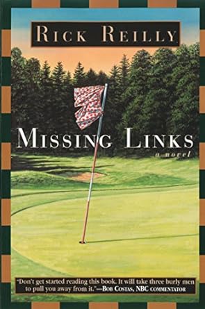 missing links a novel  rick reilly 0385488866, 978-0385488860