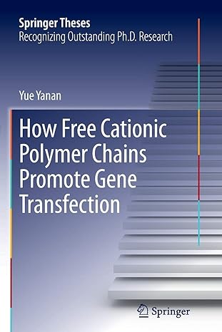 how free cationic polymer chains promote gene transfection 1st edition yue yanan 3319343785, 978-3319343785