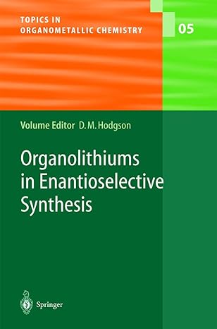 organolithiums in enantioselective synthesis 1st edition david m hodgson 3662146126, 978-3662146125