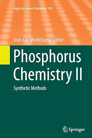 phosphorus chemistry ii synthetic methods 1st edition jean luc montchamp 3319385623, 978-3319385624