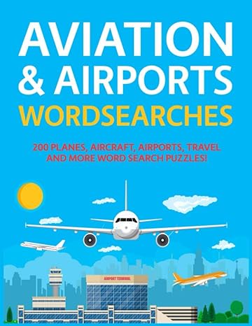 aviation and airports wordsearches 200 planes aircraft airports travel and more word search puzzles 1st