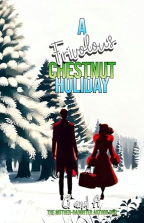 a frivolous chestnut holiday  g and a 979-8988150763