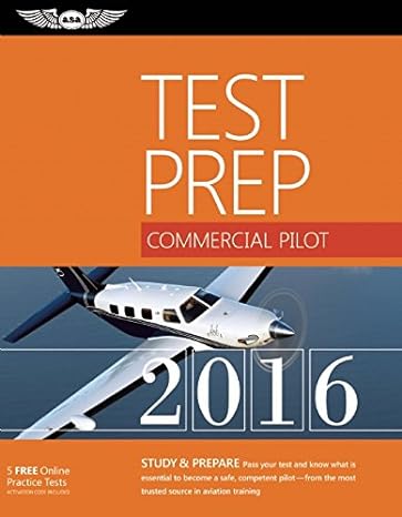 commercial pilot test prep 2016 2016th edition asa test prep board 1619542900, 978-1619542907