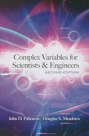 complex variables for scientists and engineers 2nd edition john d paliouras ,douglas s meadows 0486493474,