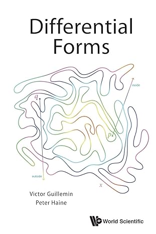 differential forms 1st edition victor guillemin ,peter haine 9811213771, 978-9811213779