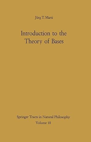 introduction to the theory of bases 1st edition j rg t marti 3642871429, 978-3642871429