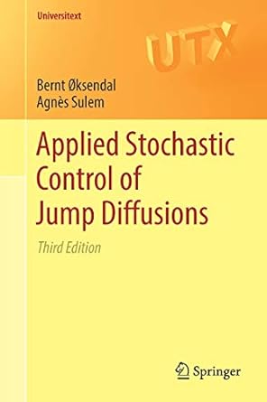 applied stochastic control of jump diffusions 3rd edition bernt ksendal ,agn s sulem 3030027791,