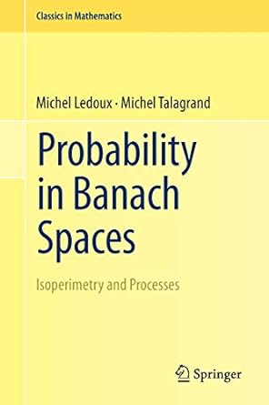 probability in banach spaces isoperimetry and processes 1st edition michel ledoux ,michel talagrand