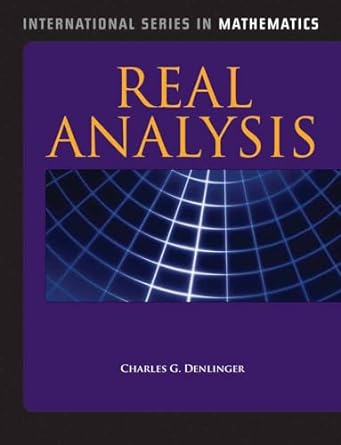 elements of real analysis 1st edition charles g denlinger 0763779474, 978-0763779474
