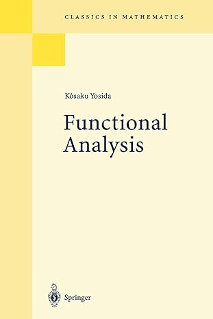 functional analysis 6th edition k saku yosida 3540586547, 978-3540586548