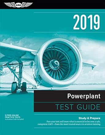 powerplant test guide 2019 pass your test and know what is essential to become a safe competent amt from the