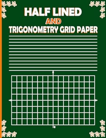 half lined and trigonometry grid paper 1st edition umme ayman b0cn6b519d