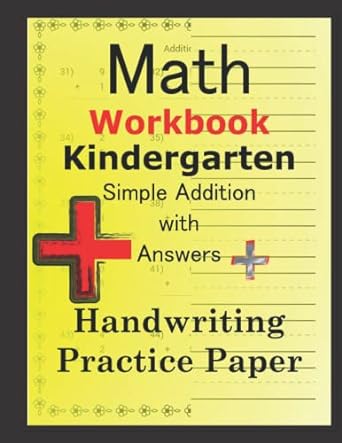 math workbook kindergarten simple addition with answers handwriting practice paper 1st edition stay strong