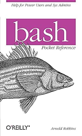 bash pocket reference 1st edition arnold robbins 1449387888, 978-1449387884