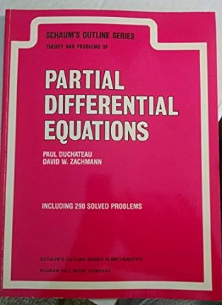 schaums outline of partial differential equations 1st edition paul duchateau ,d zachmann 0070178976,