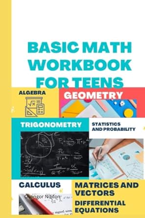 basic math workbook for teens geometry 1st edition okongor ndifon 979-8394973581