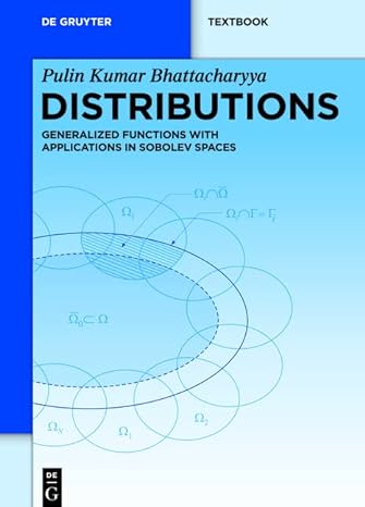 distributions generalized functions with applications in sobolev spaces 1st edition pulin kumar bhattacharyya