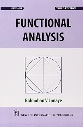 functional analysis 3rd edition balmohan vishnu limaye 8122408494, 978-8122408492