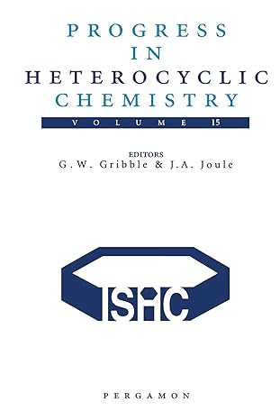 progress in heterocyclic chemistry volume 15 1st edition gordon w gribble ,john a joule 0444547231,