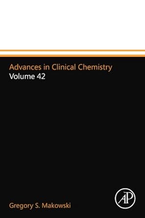 advances in clinical chemistry volume 42 1st edition gregory s makowski 0124113109, 978-0124113107