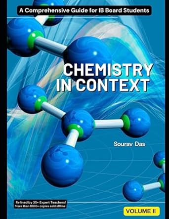 chemistry in context a comprehensive guide for ib board students volume ii 1st edition sourav das