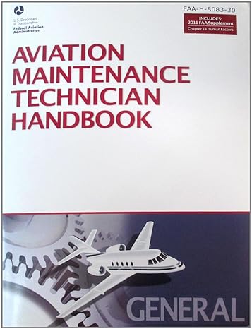 aviation maintenance technician handbookgeneral faa h 8083 30 1st edition federal aviation administration