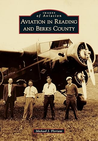 Aviation In Reading And Berks County