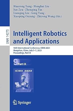 intelligent robotics and applications 16th international conference icira 2023 hangzhou china july 5 7 2023