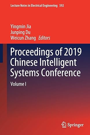 proceedings of 2019 chinese intelligent systems conference volume i 1st edition yingmin jia ,junping du