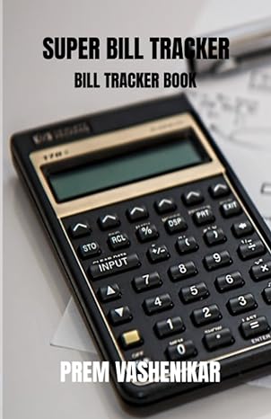 super bill tracker bill tracker book 1st edition mr premdatta vashenikar 979-8769427268