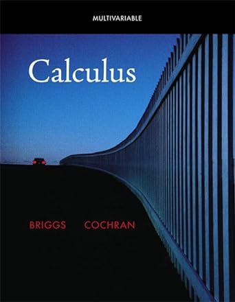 multivariable calculus 1st edition bill briggs ,lyle cochran 0321664159, 978-0321664150