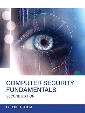 computer security fundamentals 2nd edition william easttom ii 0789748908, 978-0789748904