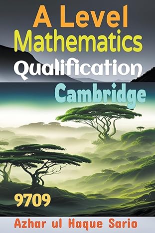 a level mathematics qualification cambridge 1st edition azhar ul haque sario 979-8223247739