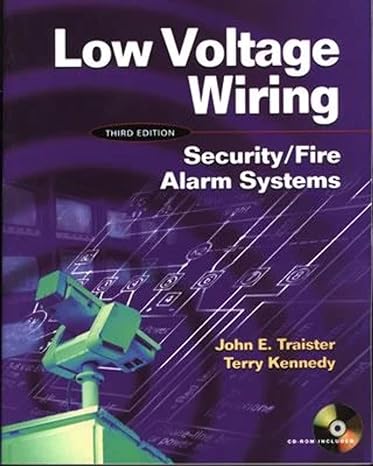 low voltage wiring security/fire alarm systems 1st edition terry kennedy ,john traister ,john e traister