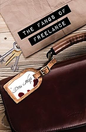 the fangs of freelance  drew hayes 1942111371, 978-1942111375